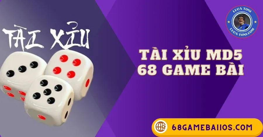 Tài xỉu md5 68 game bài