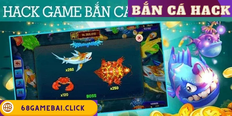 Bắn Cá Hack