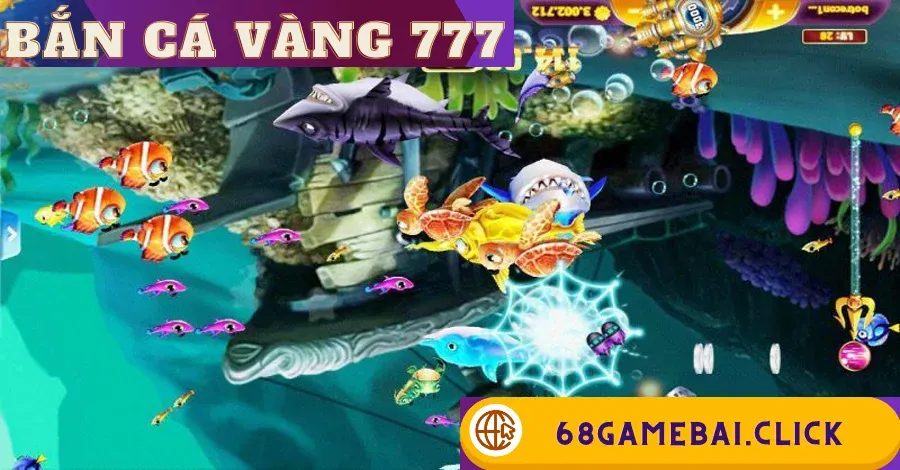 Bắn cá vàng 777