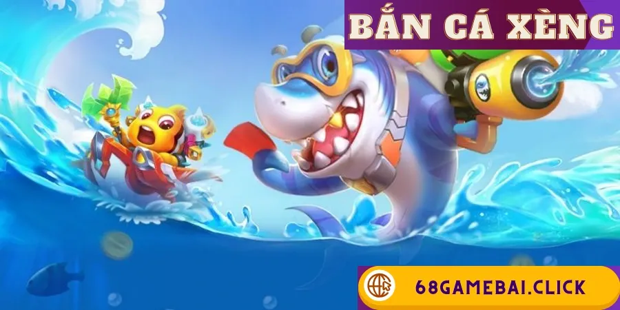 Bắn Cá Xèng