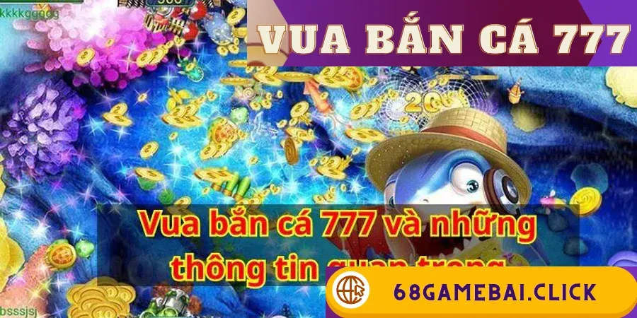 Vua bắn cá 777