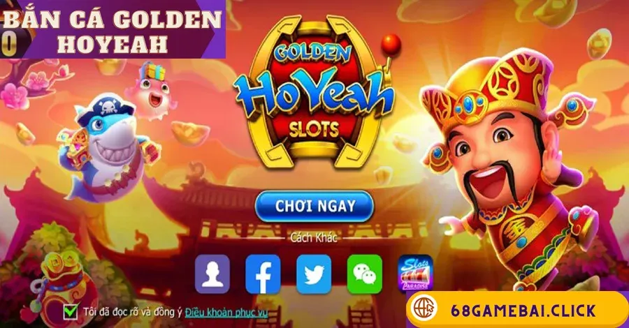 Bắn cá Golden Hoyeah