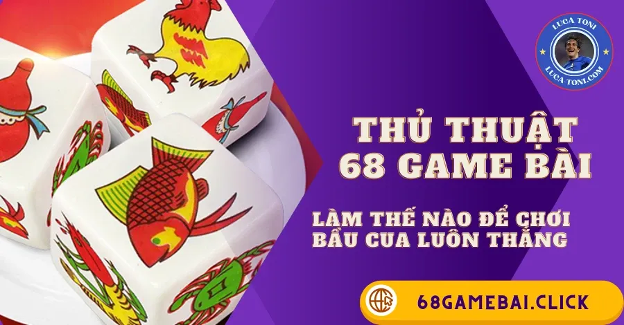 Bầu cua 68GameBai