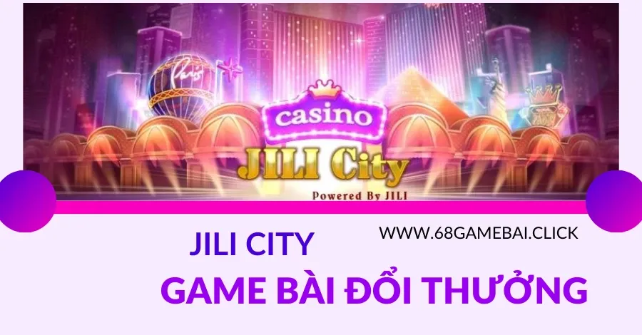 Jili City
