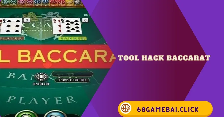 Tool hack Baccarat