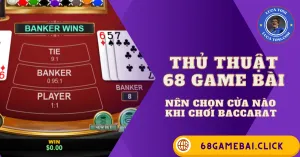 BACCARAT 68 GAME BÀI