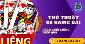 LIÊNG 68GAMEBAI