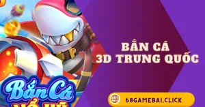 Bắn cá 3D Trung Quốc