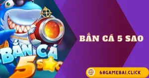bắn cá 5 sao