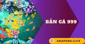 bắn cá 999