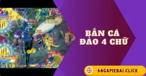 Bắn cá đảo 4 chữ