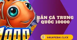 bắn cá Trung Quốc 10000