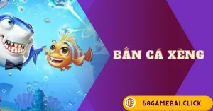 Bắn Cá Xèng