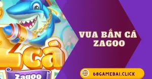 Vua bắn cá Zagoo