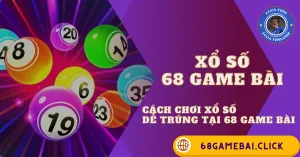 xổ số 68 game bài